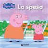 Giunti Psychometrics La spesa. Peppa Pig. Ediz. a colori