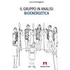Armando Editore Il gruppo in analisi bioenergetica