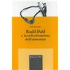 Edizioni ETS Roald Dahl e la radicalizzazione dell'innocenza
