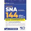 Nld Concorsi Concorso 144 SNA allievi dirigenti. Quiz commentati per la prova preselettiva. Con espansione online