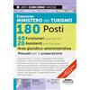 Edizioni Simone Concorso Ministero del Turismo 180 Posti - 40 Funzionari (cod. TUR-GA) 20 Assistenti (cod. TUR-GA) Area giuridico-amministrativa - Manuale per la preparazione