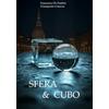Giampaolo Creazza Sfera & Cubo