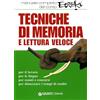 VARIA DEMETRA Tecniche di memoria e lettura veloce. Manuale completo del corso Eureka