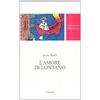 Carocci L'amore lontano. Testo occitano a fronte. Ediz. critica