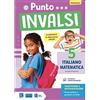 Raffaello Punto INVALSI. Italiano Matematica. Per la 5ª classe elementare