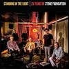 Universal Uk STANDING IN THE LIGHT - 25 YEARS OF STONE FOUNDATION