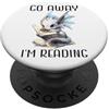 Mug Book Dragon Tshirt Go Away I'm Readi Go Away Im Reading Book Dragon Cute Dragon Books and Dragons PopSockets PopGrip Adesivo