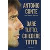 Mondadori Dare tutto, chiedere tutto