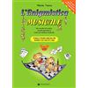 Volonté e Co L'enigmistica musicale. Corso di teoria musicale per bambini con giochi e quiz (Vol. 1)