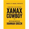 Hannah Green Xanax Cowboy (Tascabile)