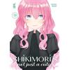 MONDADORI Shikimori's not just a cutie (Vol. 19)