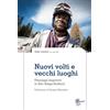 Alpha beta Nuovi volti e vecchi luoghi. Paesaggi migratori in Alto Adige/Südtirol