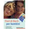 Tecniche Nuove Fiori di Bach per bambini