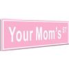 HK Studio Cartello stradale divertente con scritta in inglese Your Mom's St (lingua italiana non garantita), decorazione Y2K, 15,2 x 38,1 cm