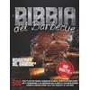 Staten House La Bibbia del Barbecue: 500 Ricette da far venire l'acquolina in bocca che ti renderanno il RE indiscusso della griglia e che regaleranno mangiate indimenticabili alla tua famiglia e i tuoi amici