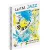 F2M La F.M. Jazz 2ème Année de Jean Manuel Jiménez