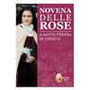 Editrice Shalom Novena delle rose a santa Teresa di Lisieux