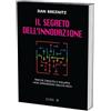 Luiss University Press Il segreto dell'innovazione. Crescita e sviluppo lontano dall'high-tech
