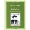 MORCELLIANA Louis Duchesne. Alle origini del modernismo