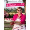 MONDADORI In cucina con voi! Tutte le nuove ricette di «Fatto in casa da Benedetta»