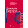 Springer Neuroeconomia, Neuromarketing e Processi Decisionali nell uomo (UNITEXT / Collana di Ingegneria) (Italian Edition)