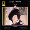 Leyla Gencer - Una Divina Alla Fenice - Arias
