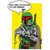 Komar - Quadro da Parete con Scritta Star Wars Classic Comic Quote Boba_Fett, per cameretta dei Bambini, Disponibile in 3 Misure, Multicolore, WB113-50x70