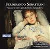 Tactus Fernando Sebastiani: Fantasie d'opera per clarinetto e pianoforte
