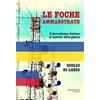 Alcheringa Le foche ammaestrate. Il giornalismo italiano al servizio della guerra