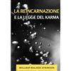 ALEMAR S.A.S. La reincarnazione e la legge del karma (tradotto)