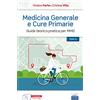 Edises Medicina generale e cure primarie. Guida teorico-pratica per MMG in 3 Volumi con cofanetto