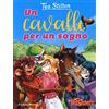 Piemme Un cavallo per un sogno