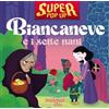 NUINUI Biancaneve e i sette nani. Super pop-up! Ediz. illustrata