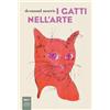 Johan & Levi I gatti nell'arte. Ediz. a colori