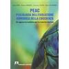 Armando Editore PEAC. Psicologia dell'evoluzione armonica della coscienza. Un approccio evolutivo per la crescita interiore