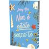 RIZZOLI NARRATIVA Non è estate senza te. The summer trilogy (Vol. 2)