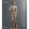 Sillabe Divina simulacra. Capolavori di scultura classica della Galleria degli Uffizi. Catalogo della mostra (Firenze, 11 dicembre 2023-30 giugno 2024)