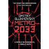 Gollancz Metro 2033 : The novels that inspired the bestselling games: Dmitry Glukhovsky