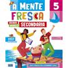 Raffaello A mente fresca. Verso la secondaria. Per la Scuola secondaria di 1° grado