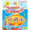 Gaia My summer submarine. Per la 4ª classe elementare