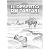 Sergio Bonelli Editore Il deserto dei tartari. Nuova ediz.