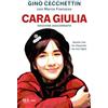 RIZZOLI NARRATIVA Cara Giulia. Quello che ho imparato da mia figlia