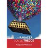 Passione Scrittore selfpublishing La ragazza con le trecce