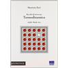 Maggioli Editore Raccolta di lezioni per Termodinamica - Solidi. Fluidi. Gas