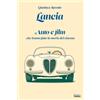 Edizioni Intra Lancia: Auto e film che hanno fatto la storia del cinema
