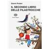 Einaudi Ragazzi Il secondo libro delle filastrocche. Ediz. illustrata