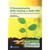 Pearson Il finanziamento delle startup e delle PMI. Un antico tema alla ricerca di nuove soluzioni. Ediz. MyLab. Con Contenuto digitale per accesso online