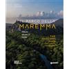 Giunti Editore Il Parco della Maremma. Mezzo secolo di tutela-The Maremma Park. Half a century of protection