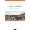 Edizioni Trabant Il sergente Romano: Il brigantaggio politico delle Puglie dopo il 1860