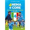 Marotta & Marotta Anema e core. Il fotoracconto del 4° scudetto del Napoli. Ediz. a colori